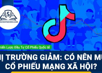 Thị trường giảm: Có nên mua cổ phiếu mạng xã hội?