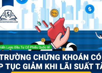 Thị trường chứng khoán có thể tiếp tục giảm khi lãi suất tăng