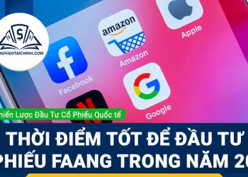 Thời điểm tốt để đầu tư cổ phiếu FAANG trong năm 2022