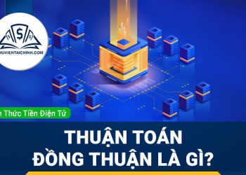 Thuật toán đồng thuận là gì? Một số thuật toán Blockchain cần biết