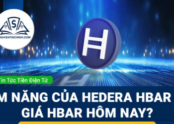 Tiềm Năng của Hedera HBAR ETF - Giá Hedera (HBAR) Hôm Nay?