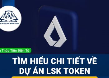 Lisk (LSK) là gì? Tìm hiểu thông tin chi tiết về dự án LSK Token