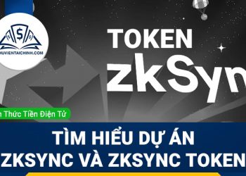 zkSync là gì? Tìm hiểu về dự án zkSync và zkSync token