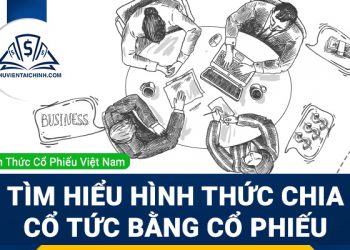 Chia cổ tức bằng cổ phiếu có những hạn chế và lợi ích gì?