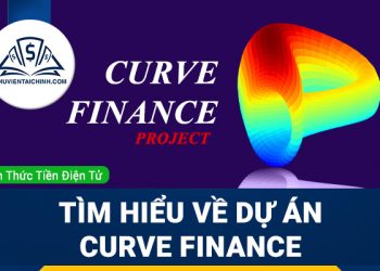 Curve (CRV) là gì? Tìm hiểu về dự án Curve Finance