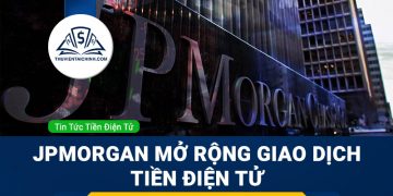 Tin tức về Bitcoin - JPMorgan mở rộng giao dịch tiền điện tử