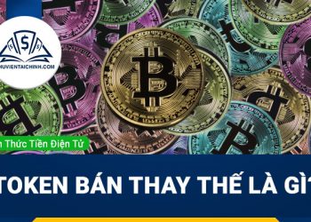 Token bán thay thế là gì?