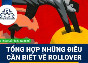 Tổng hợp những điều cần biết về Rollover