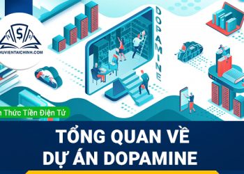 Dopamine (DOPE) là gì? Tổng quan về dự án Dopamine