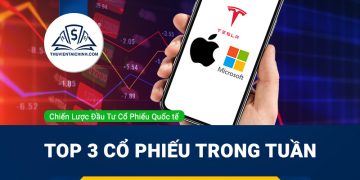Top 3 cổ phiếu Mỹ tiềm năng trong tuần- Apple, Tesla và Microsoft