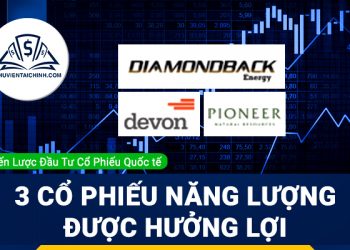 Top 3 cổ phiếu năng lượng được hỗ trợ khi giá dầu tăng