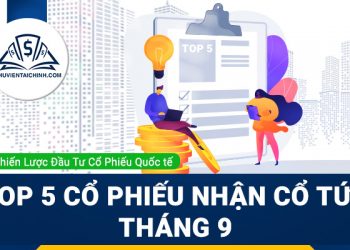 Top 5 Cổ Phiếu Tiềm Năng Nhận Cổ Tức Tháng 9