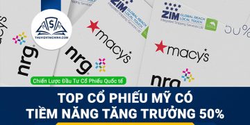 Top cổ phiếu Mỹ có tiềm năng tăng trưởng 50% trong thời gian tới