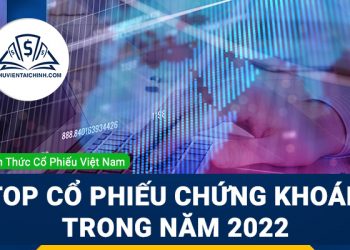 Top cổ phiếu chứng khoán nên đầu tư trong năm 2023