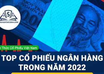 Top cổ phiếu ngân hàng nên đầu tư trong năm 2023