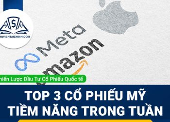 Top 3 cổ phiếu Mỹ tiềm năng trong tuần này: Apple, Meta Platforms và Amazon