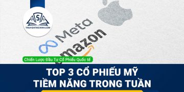 Top 3 cổ phiếu Mỹ tiềm năng trong tuần này: Apple, Meta Platforms và Amazon