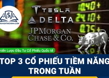 Top 3 cổ phiếu tiềm năng trong tuần: Tesla, Delta Air Lines và JPMorgan Chase