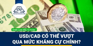 USD/CAD có thể vượt qua mức kháng cự chính