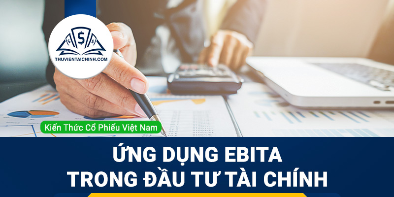 Ứng dụng của EBITA trong đầu tư tài chính