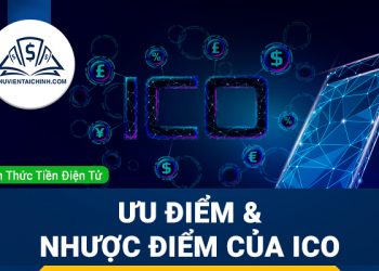 ICO là gì? Ưu điểm nhược điểm của ICO trước khi đầu tư