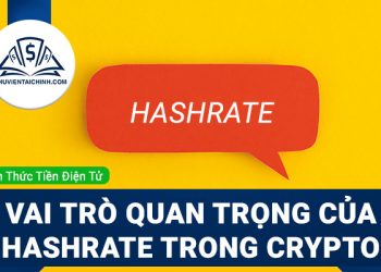Hashrate là gì? Vai trò quan trọng của hashrate trong crypto