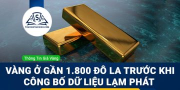 Giá vàng duy trì ở gần 1.800 đô la trước khi công bố dữ liệu lạm phát