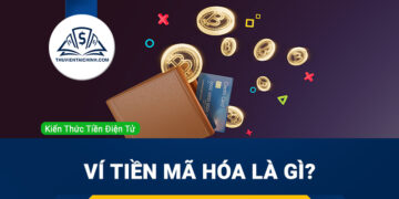 Khái niệm ví tiền mã hóa là gì? Cách thức hoạt động