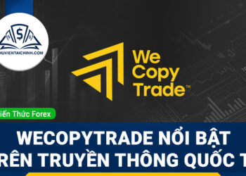 WeCopyTrade nổi bật trên truyền thông quốc tế