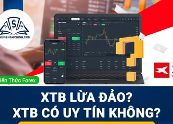 XTB lừa đảo? XTB có uy tín không?