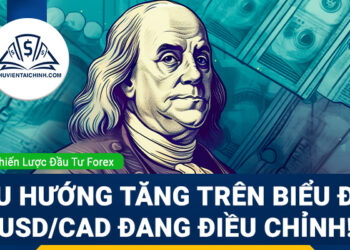 Xu hướng tăng trên biểu đồ USDCAD đang điều chỉnh!