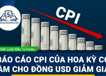 Báo cáo CPI của Hoa Kỳ có làm cho đồng USD giảm giá?
