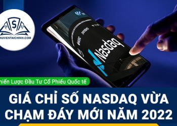 Giá chỉ số NASDAQ vừa chạm đáy mới năm 2022