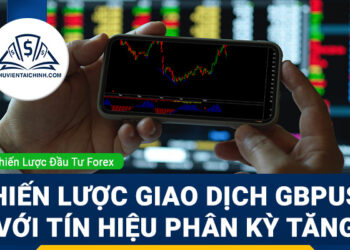 Chiến lược giao dịch GBPUSD với tín hiệu phân kỳ tăng