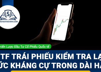 ETF trái phiếu kiểm tra lại mức kháng cự trong dài hạn