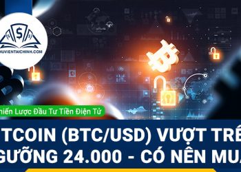 Giá Bitcoin (BTCUSD) vượt trên ngưỡng 24.000 - Có nên mua?
