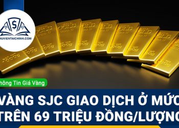 Giá vàng SJC giao dịch ở mức giá trên 69 triệu đồng/lượng