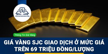 Giá vàng SJC giao dịch ở mức giá trên 69 triệu đồng/lượng