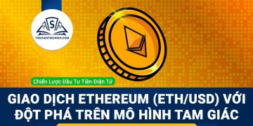 Giao dịch Ethereum (ETH/USD) đột phá trên mô hình tam giác