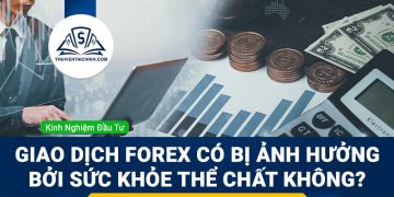 Giao dịch Forex có bị ảnh hưởng bởi sức khỏe thể chất không?