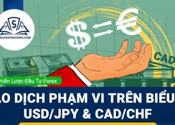 Giao dịch phạm vi trên biểu đồ USD/JPY và CAD/CHF