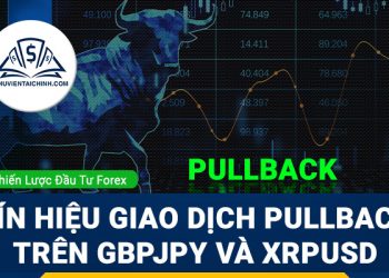 Tín hiệu giao dịch Pullback trên GBPJPY và Ripple (XRPUSD)