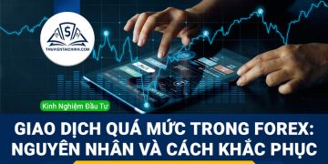 Giao dịch quá mức trong Forex: Nguyên nhân và cách khắc phục