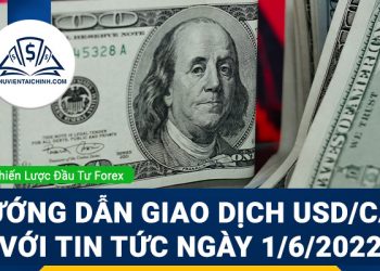 Hướng dẫn giao dịch USD/CAD với tin tức ngày 01/06/2022