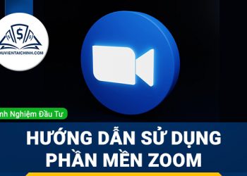 Hướng dẫn sử dụng phần mềm Zoom