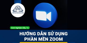 Hướng dẫn sử dụng phần mềm Zoom