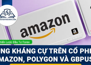 Vùng kháng cự trên cổ phiếu Amazon, Polygon và GBPUSD