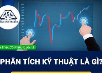 Phân tích kỹ thuật là gì? Triết lý của phân tích kỹ thuật