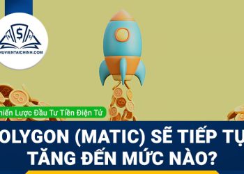 Polygon (MATICUSD) sẽ tiếp tục tăng đến mức nào?