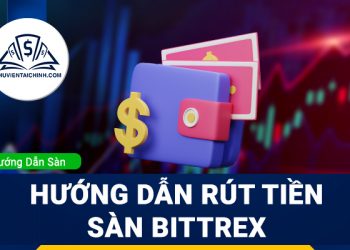 Hướng dẫn đăng ký và xác minh tài khoản sàn Bittrex